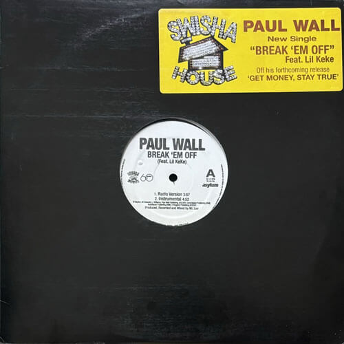 PAUL WALL featuring LIL KEKE / BREAK 'EM OFF