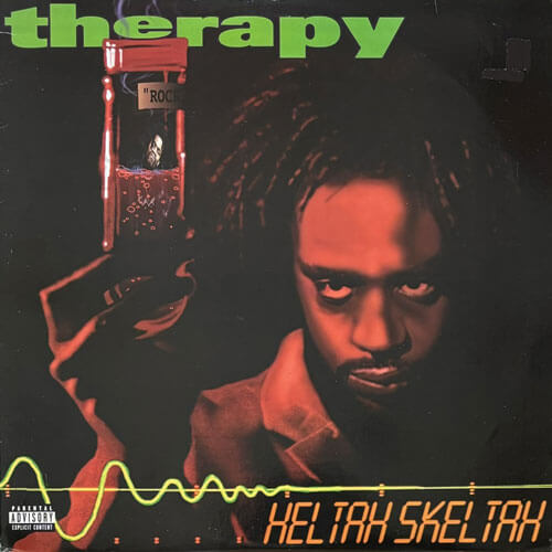 HELTAH SKELTAH / THERAPY/PLACE TO BE