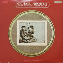 画像をギャラリービューアに読み込む, MICHAEL NESMITH &amp; THE FIRST NATIONAL BAND / LOOSE SALUTE
