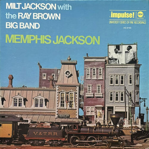 MILT JACKSON with THE RAY BROWN BIG BAND/ MEMPHIS JACKSON