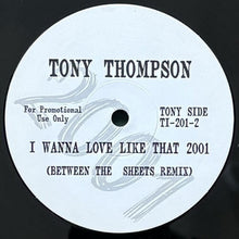 画像をギャラリービューアに読み込む, TONY THOMPSON/BILL WITHERS / I WANNA LOVE LIKE THAT 2001/JUST THE TWO OF US 2001
