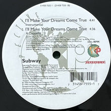 画像をギャラリービューアに読み込む, SUBWAY / I&#39;LL MAKE YOUR DREAMS COME TRUE
