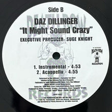 画像をギャラリービューアに読み込む, DAZ DILLINGER featuring TOO $HORT / IT MIGHT SOUND CRAZY
