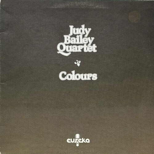 JUDY BAILEY QUARTET / COLOURS