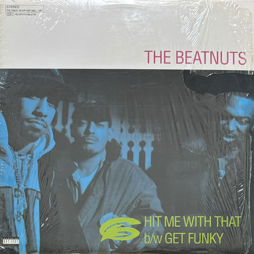 BEATNUTS / HIT ME WITH THAT/GET FUNKY