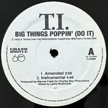 画像をギャラリービューアに読み込む, T.I. / BIG SHIT POPPIN&#39; (DO IT)
