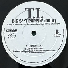 画像をギャラリービューアに読み込む, T.I. / BIG SHIT POPPIN&#39; (DO IT)
