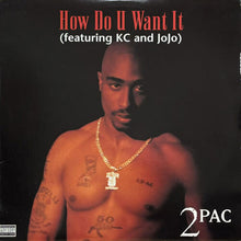 画像をギャラリービューアに読み込む, 2PAC / HOW DO U WANT IT/CALIFORNIA LOVE/2 OF AMERIKAZ MOST WANTED/HIT &#39;EM UP
