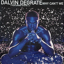 画像をギャラリービューアに読み込む, DALVIN DeGRATE / WHY CAN&#39;T WE
