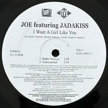 画像をギャラリービューアに読み込む, JOE featuring JADAKISS / I WANT A GIRL LIKE YOU
