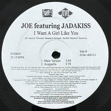 画像をギャラリービューアに読み込む, JOE featuring JADAKISS / I WANT A GIRL LIKE YOU
