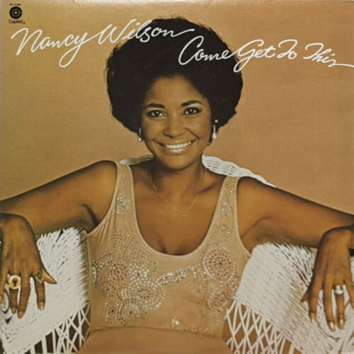 NANCY WILSON / COME GET TO THIS