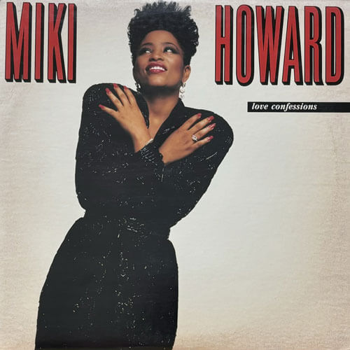 MIKI HOWARD / LOVE CONFESSIONS