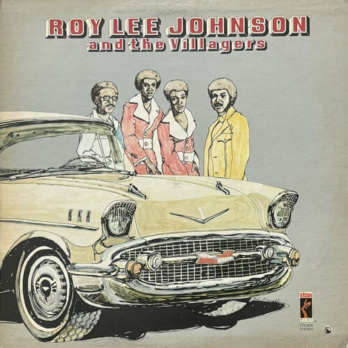 ROY LEE JOHNSON AND THE VILLAGERS / ROY LEE JOHNSON AND THE VILLAGERS