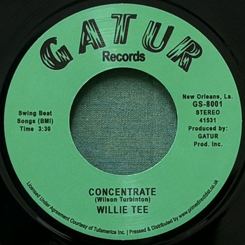 WILLIE TEE / CONCENTRATE/GET UP