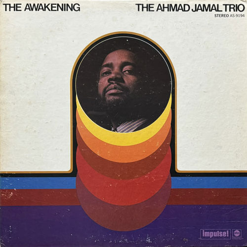 AHMAD JAMAL TRIO / THE AWAKENING