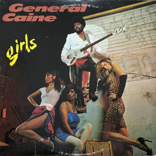 GENERAL CAINE / GIRLS