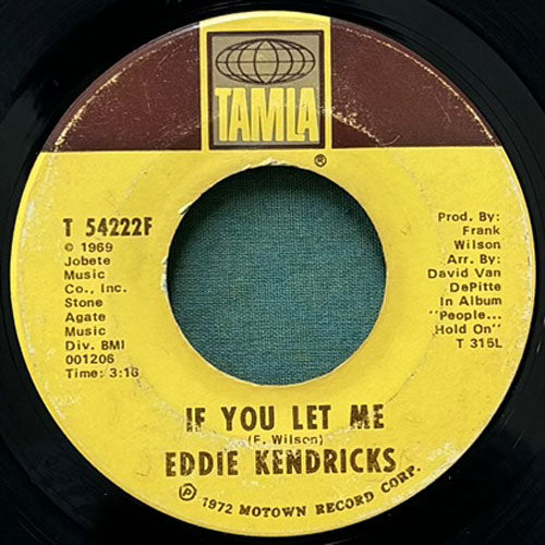 EDDIE KENDRICKS / IF YOU LET ME/JUST MEMORIES