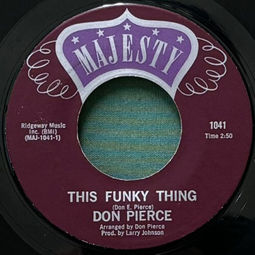 DON PIERCE / THIS FUNKY THING/SPOOK-A-DELIC