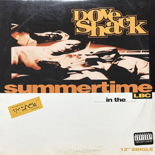 DOVE SHACK / SUMMERTIME IN LBC/BOMB DROP