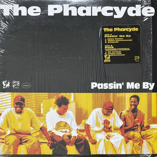 PHARCYDE / PASSIN' ME BY/PORK