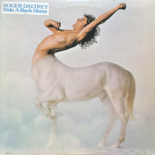 ROGER DALTREY / RIDE A ROCK HORSE