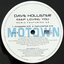 画像をギャラリービューアに読み込む, DAVE HOLLISTER featuring AZ / KEEP LOVING YOU (REMIX)
