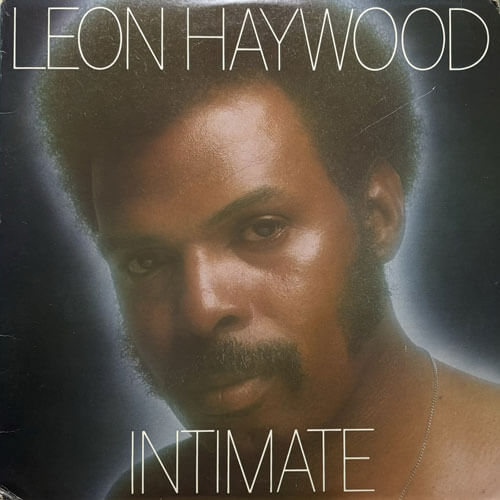 LEON HAYWOOD / INTIMATE