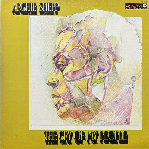 ARCHIE SHEPP / THE CRY OF MY PEOPLE