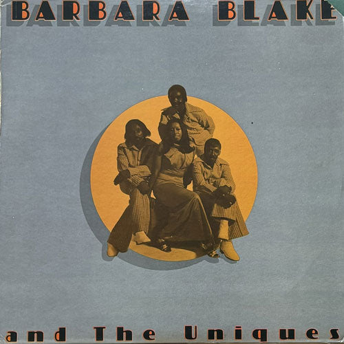 BARBARA BLAKE & THE UNIQUES / BARBARA BLAKE & THE UNIQUES