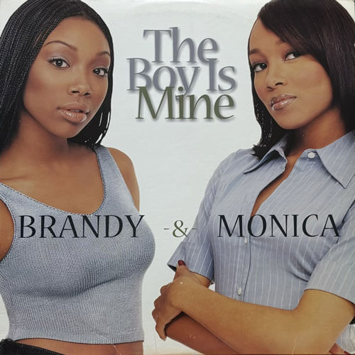 BRANDY & MONICA / THE BOY IS MINE