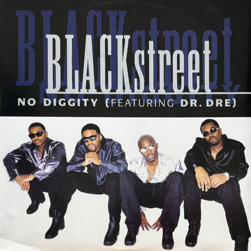 BLACKSTREET featuring DR. DRE / NO DIGGITY