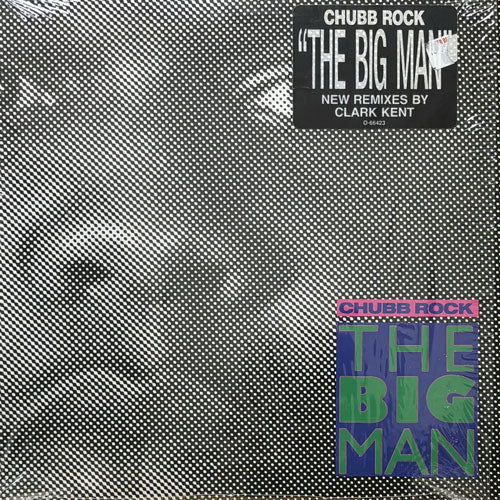 CHUBB ROCK / THE BIG MAN