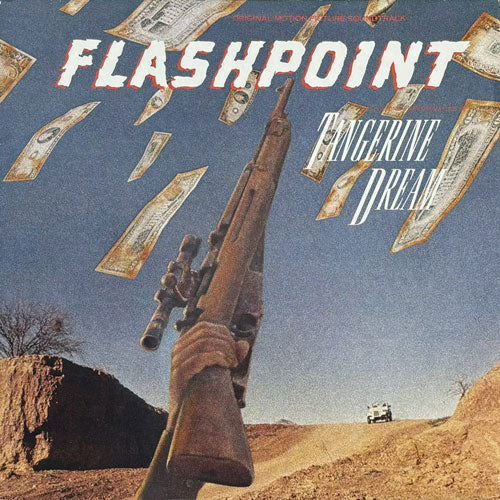 O.S.T. (TANGERINE DREAM) / FLASHPOINT