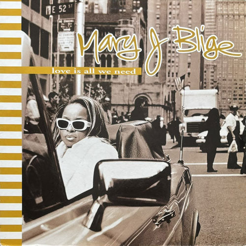 MARY J. BLIGE / LOVE IS ALL WE NEED