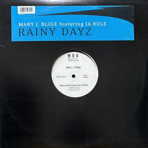 MARY J. BLIGE featuring JA RULE / RAINY DAYZ