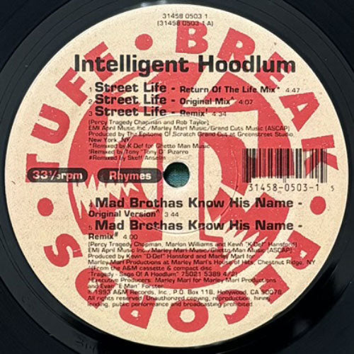 INTELLIGENT HOODLUM / STREET LIFE/MAD BROTHAS KNOW HIS NAME