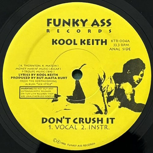 KOOL KEITH / DON'T CRUSH IT/SEX STYLE