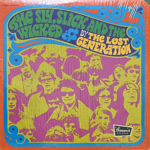 LOST GENERATION / THE SLY, SLICK AND THE WICKED