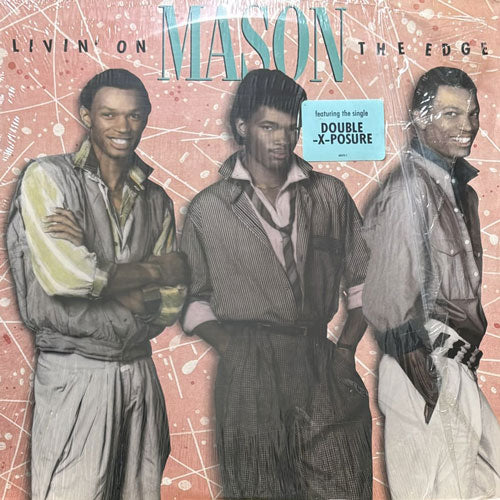 MASON / LIVIN' ON THE EDGE