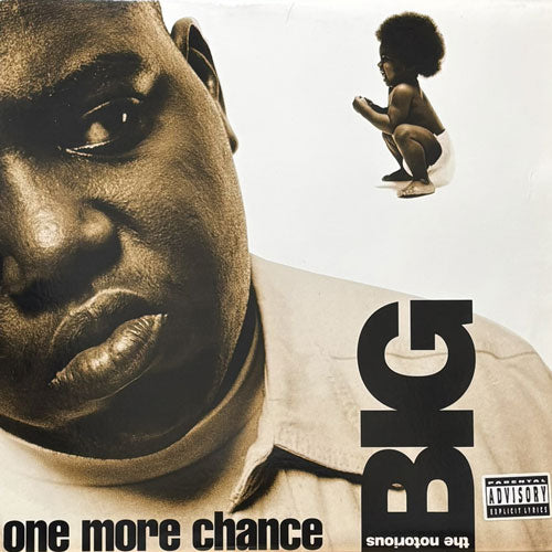 NOTORIOUS B.I.G. / ONE MORE CHANCE/THE WHAT