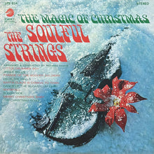 画像をギャラリービューアに読み込む, SOULFUL STRINGS / THE MAGIC OF CHRISTMAS
