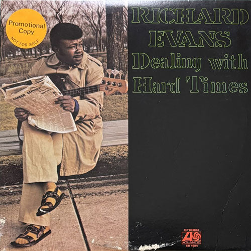 RICHARD EVANS / DEALING WITH HARD TIMES