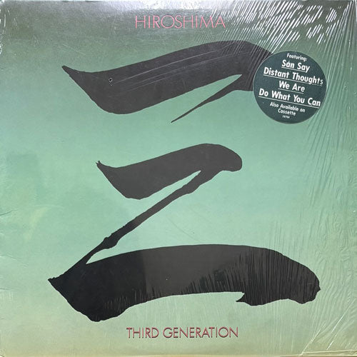 HIROSHIMA / THIRD GENERATION