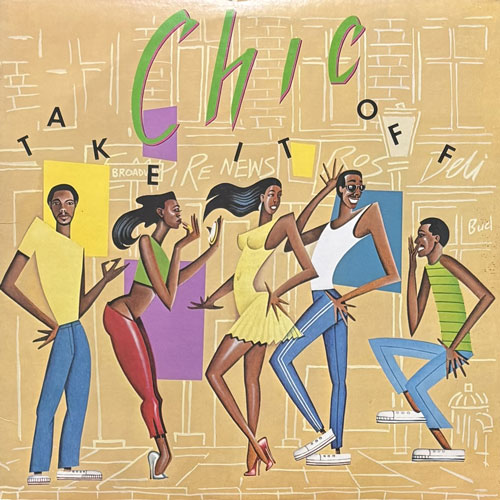 CHIC / TAKE IT OFF