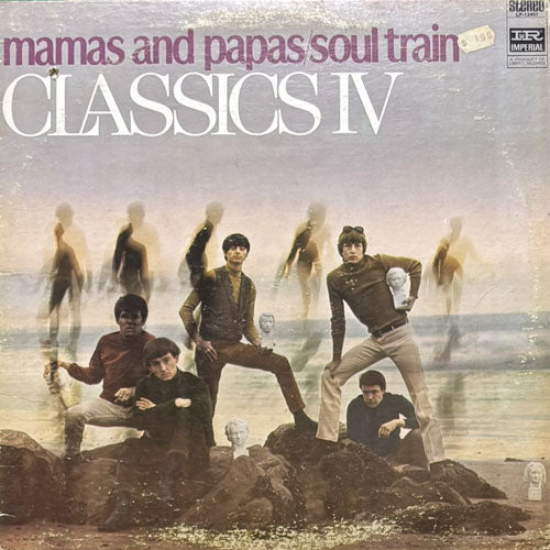 CLASSICS IV / MAMAS AND PAPAS/SOUL TRAIN