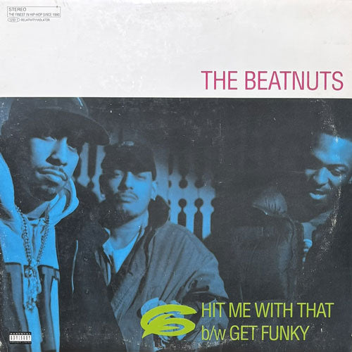 BEATNUTS / HIT ME WITH THAT/GET FUNKY