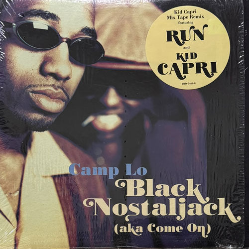 CAMP LO / BLACK NOSTALJACK (AKA COME ON)
