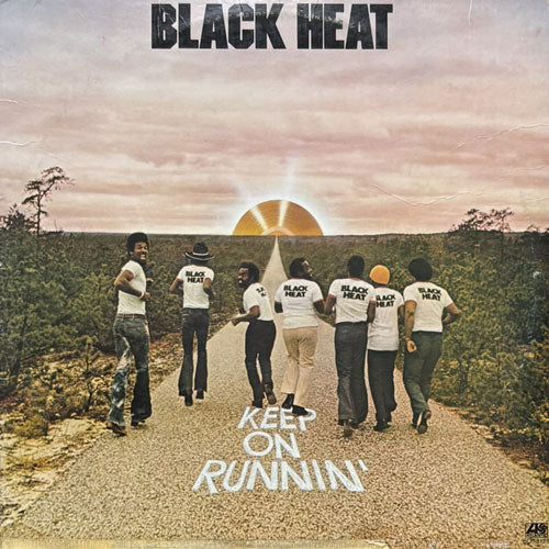 BLACK HEAT / KEEP ON RUNNIN'