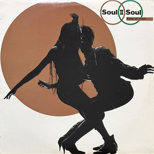 SOUL II SOUL / KEEP ON MOVIN
